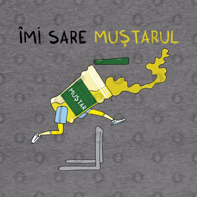 Imi sare mustarul by adrianserghie